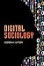 Digital Sociology by Deborah Lupton (2014-11-04)