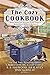 The Cozy Cookbook: More than 100 Recipes from Today's Bestselling Mystery Authors