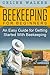 Beekeeping: An Easy Guide for Getting Started with Beekeeping by Celine Walker (2016-06-06)