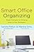 Smart Office Organizing: Simple Strategies for Bringing Order to Your Workspace by Sandra Felton (1-Sep-2011) Paperback