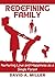 REDEFINING FAMILY: Nuturing...