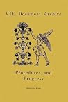 VIE Document Archive: Procedures and Progress VIE Document Archive: Procedures and Progress