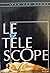 LE TELESCOPE