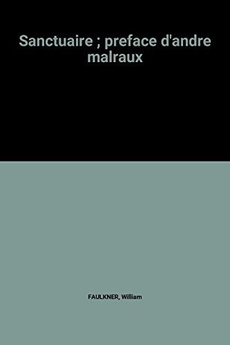 Sanctuaire ; preface d'andre malraux