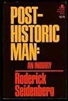Posthistoric Man Posthistoric Man