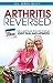 Arthritis Reversed by MARK WILEY by Mark Wiley