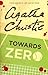 (TOWARDS ZERO ) By Christie, Agatha (Author) Paperback Published on (02, 2011)
