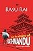 From the Streets of Kathmandu by Basu Rai (2014) Paperback by Basu Rai