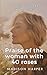 Praise of the woman with 40...