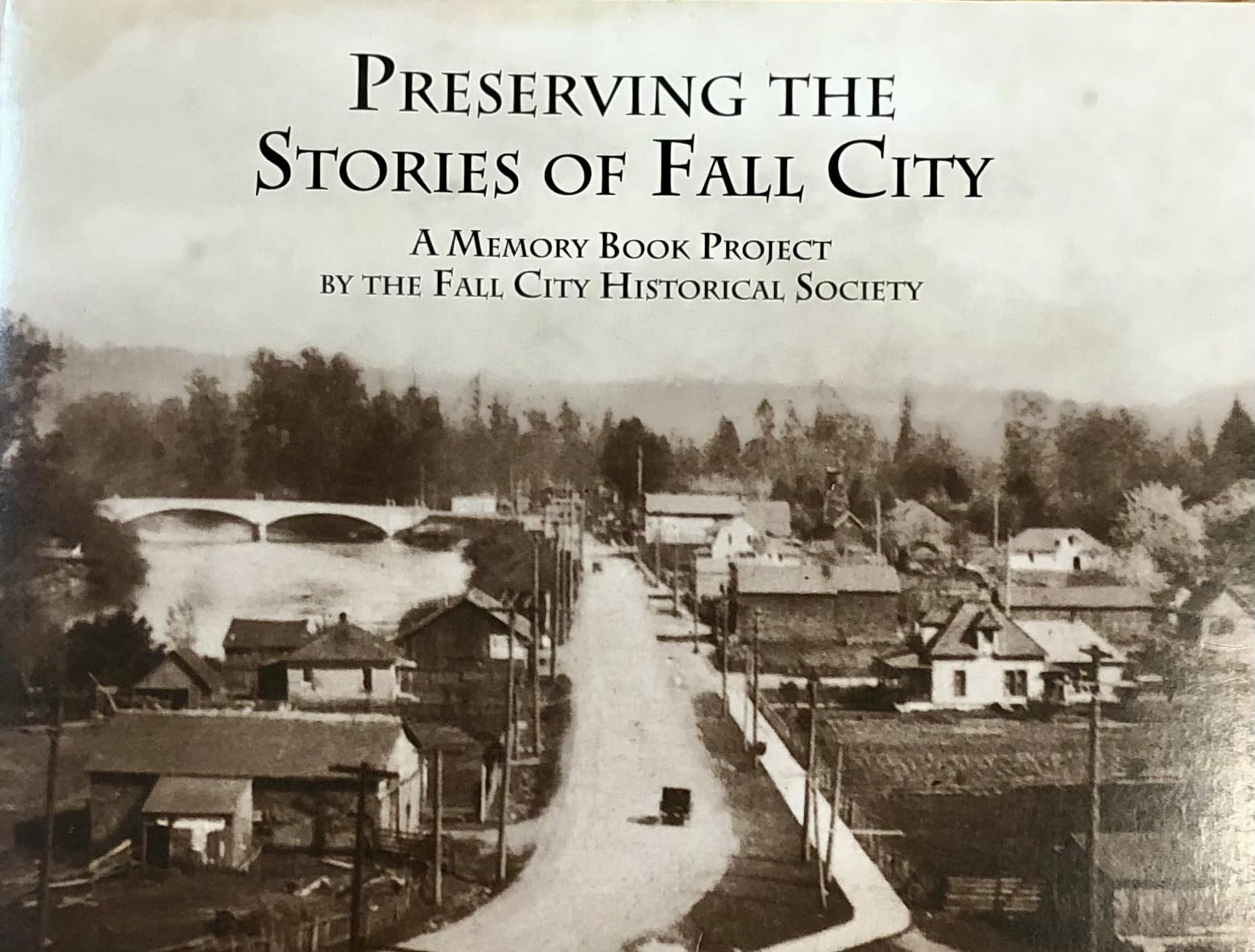 Preserving The Stories of Fall City (Hardcover)