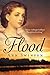[Flood] [By: Swinfen, Ann] [February, 2014]