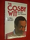 The Cosby Wit: His Life and Humour