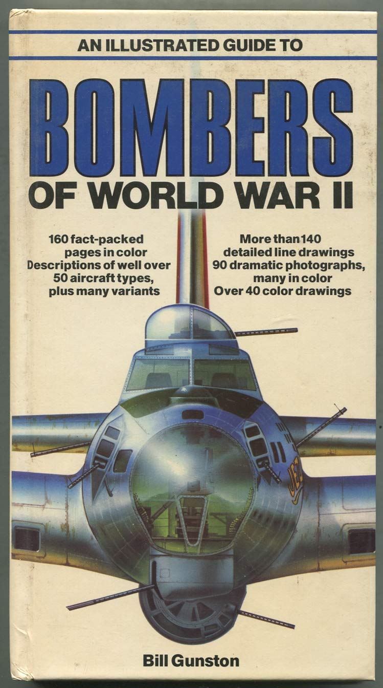 An Illustrated Guide to Bombers of World War II (Hardcover)