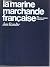 Histoire de la marine march...