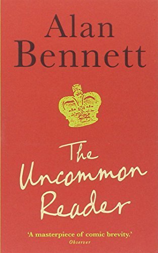 The Uncommon Reader by Alan Bennett