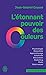 L'étonnant pouvoir des couleurs by Jean-Gabriel Causse