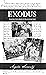 EXODUS: A Journey from Slavery to the Promised Land
