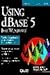 Using dBASE 5 for Windows