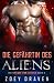 Die Gefährtin des Aliens (Die Krieger von Luxiria) (German Edition)