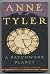 A Patchwork Planet. by Anne Tyler A Patchwork Planet. by Anne Tyler