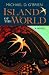 The Island of the World by Michael D. O'Brien by Michael D. O'Brien
