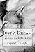 Just a Dream (Carolina Pack Book One) by Crystal L Knight (2013-06-06)