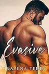 Evasive