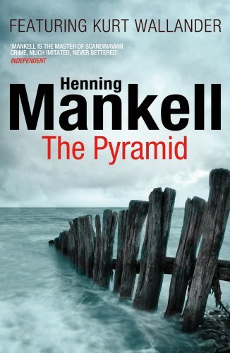 The Pyramid by Henning Mankell