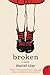By Daniel Clay Broken: A Novel [Paperback]
