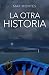 La otra historia