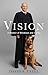 Vision: A Memoir of Blindne...