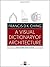A Visual Dictionary of Architecture