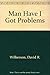 Man, Have I Got Problems by David R. Wilkerson (1969-01-02)