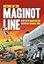 Marc Halter'sHISTORY OF THE MAGINOT LINE [Hardcover]2011