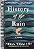 History of the Rain by Niall Williams