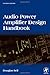Audio Power Amplifier Design Handbook by Douglas Self (2006-08-22)