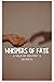 Whispers of fate: a Tale of destiny`s secrets
