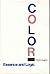 Color: Essence and Logic by Rolf G. Kuehni (1983-10-01)