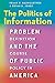 By Frank R. Baumgartner The Politics of Information: Problem Definition and the Course of Public Policy in America [Paperback]
