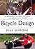 Bicycle Design: The Search for the Perfect Machine (Richard's Cycle Books) by Mike Burrows (1-Jun-2008) Paperback