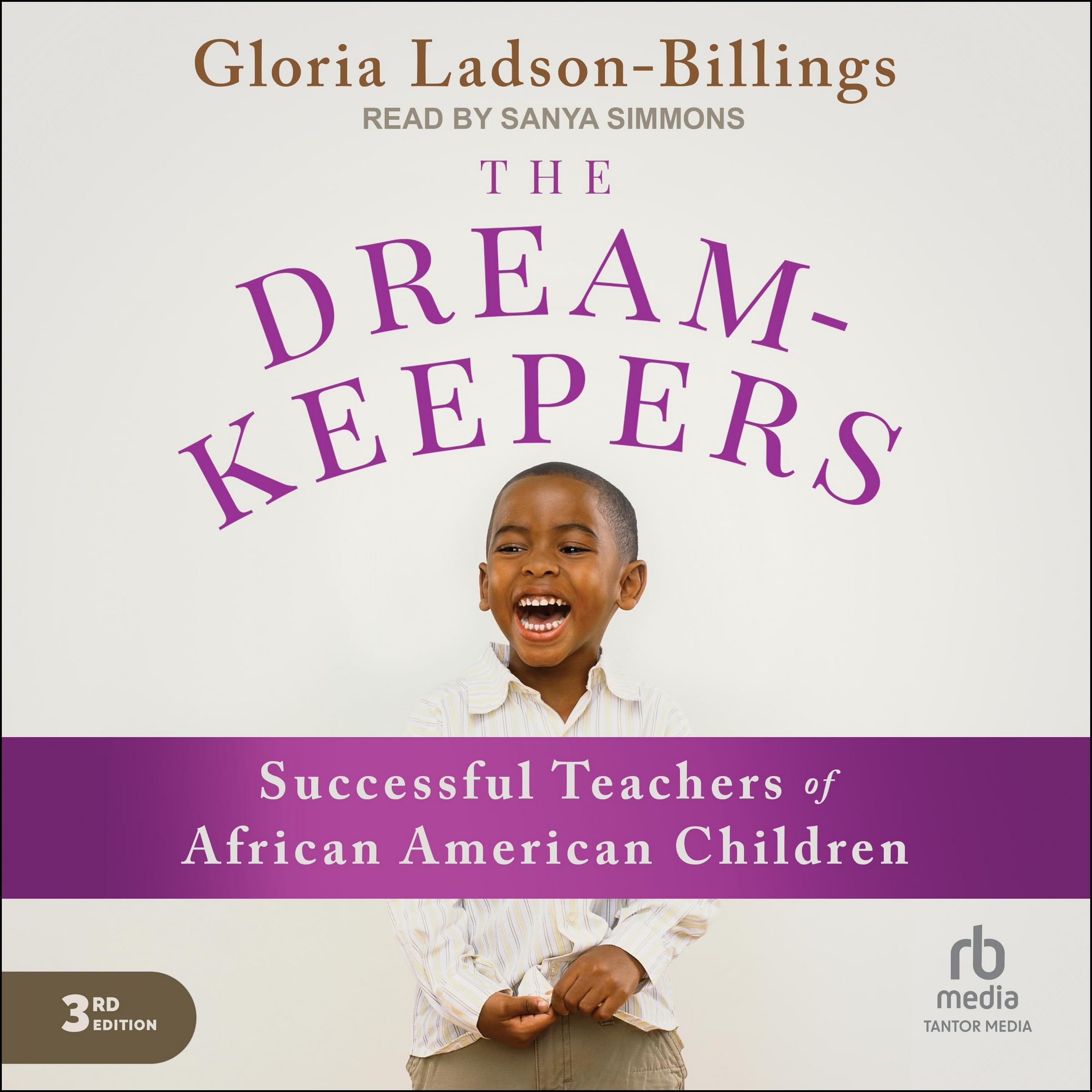 The Dreamkeepers: Successful Teachers of African American Children, 3rd Edition (Audio CD)