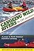 Canoeing Wild Rivers: A Primer to North American Expedition Canoeing by Cliff Jacobson (1989-09-02)