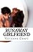 Runaway Girlfriend: an erotic novel by Vivienne Craft (2014-01-01)