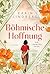 Böhmische Hoffnung (Die Lemberg-Saga, #1)
