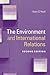 The Environment and International Relations (Themes in International Relations) [2/6/2017] Kate O'Neill