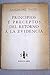 Principios y preceptos del retorno a la evidencia