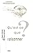 Qu'est-Ce Que Raisonner? (C...