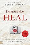 Decrees that Heal: Prophetic Prayers and Declarations That Bring Divine Healing Book cover for Decrees that Heal: Prophetic Prayers and Declarations That Bring Divine Healing
