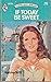 If Today be Sweet, Harlequin Romance #2039
