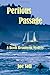 [ Perilous Passage: A Boots Beaumont Mystery By Soll, Joe ( Author ) Paperback 2014 ]